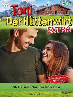 cover image of Toni der Hüttenwirt Extra 133 – Heimatroman
